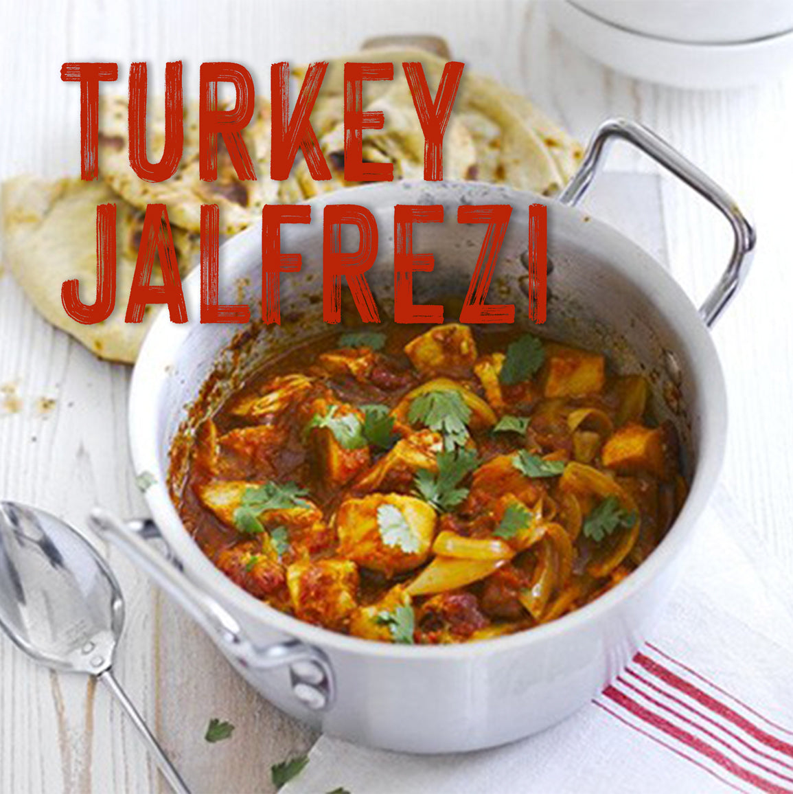 Turkey Jalfrezi